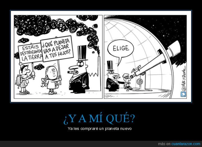 contaminación,cambio climático,empresario,hijo,elegir,planeta