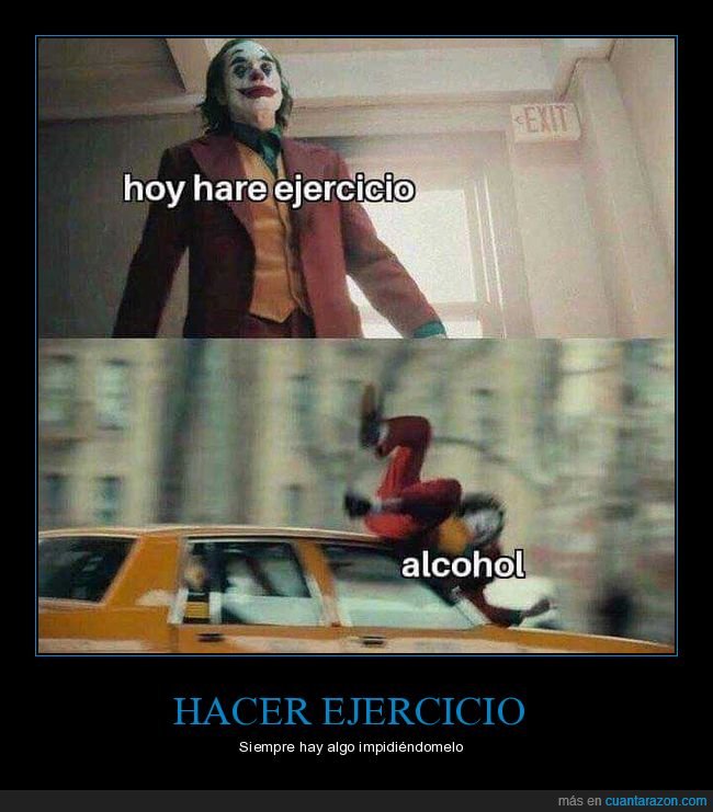 joker,ejercicio,alcohol