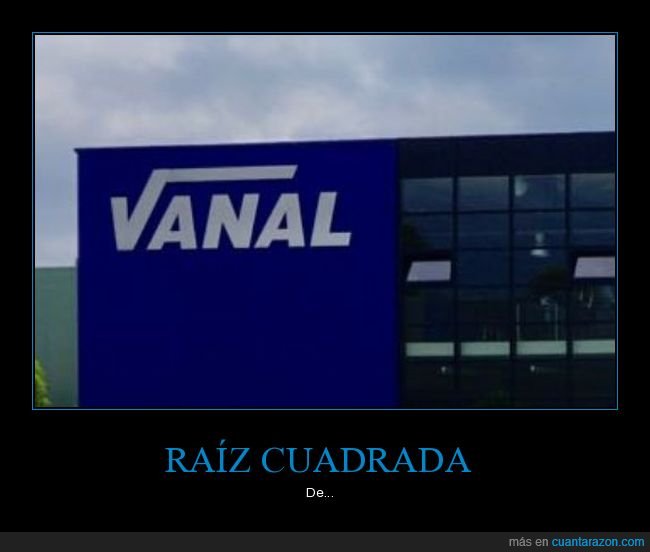 vanal,raíz cuadrada,fails