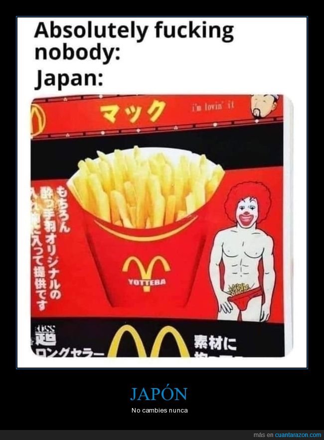 mcdonald's,japon,ronald mcdonald,patatas,wtf