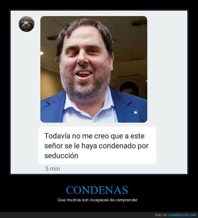 oriol junqueras,condenado,seducción,sedición,políticos