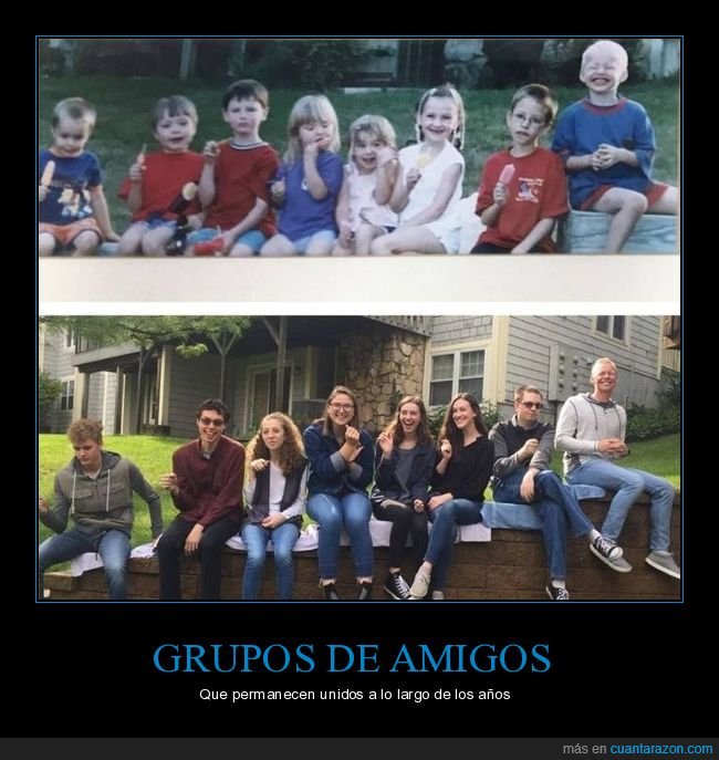 amigos,grupo,antes,ahora