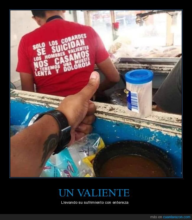 camiseta,cobardes,sucidarse,casarse,muerte