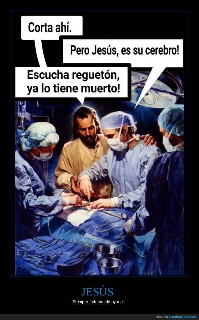 operación,jesús,yisus,cortar,cerebro,reggaetón,muerto,médicos