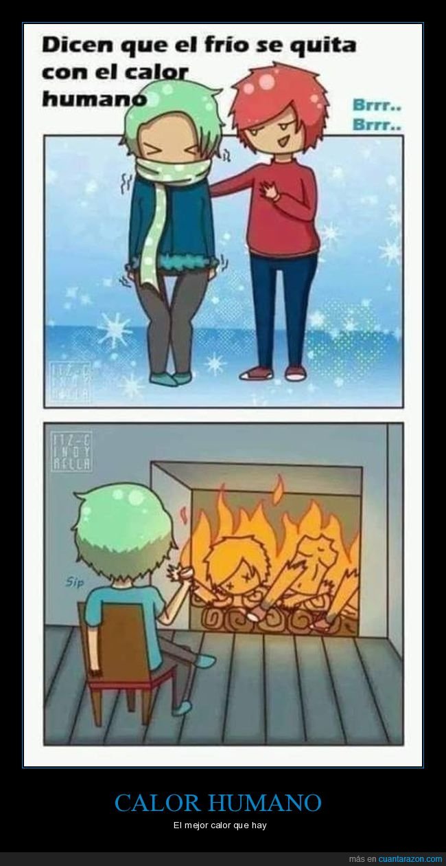 frío,calor humano,fuego