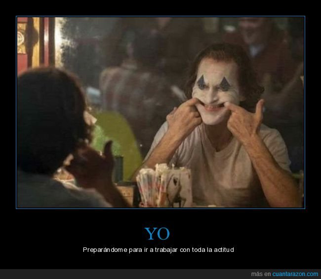 trabajar,joker,actitud,sonrisa