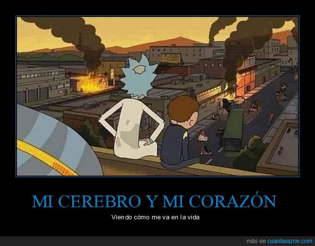 vida,corazón,cerebro,rick y morty