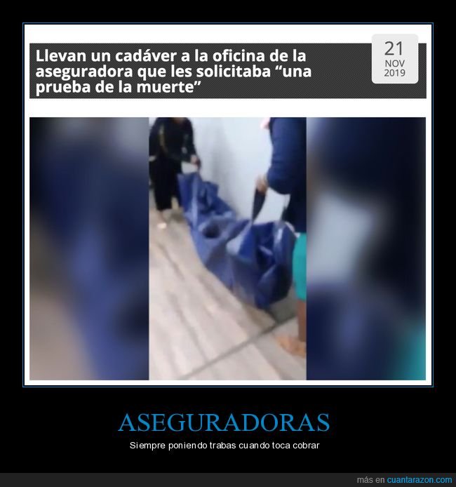 cadáver,muerto,oficina,aseguradora,prueba de muerte,wtf