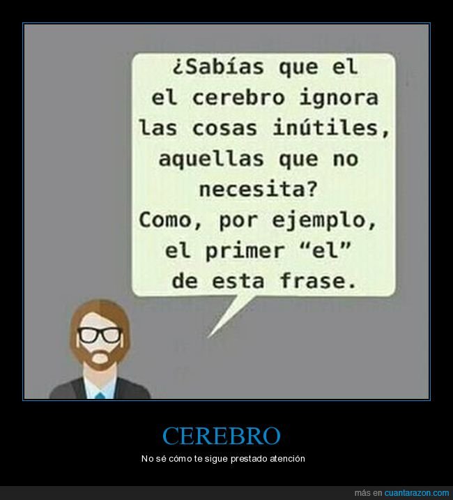 cerebro,ignorar,cosas inútiles,el