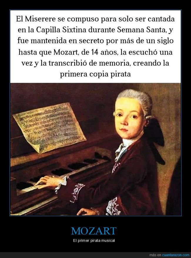 el miserere,mozart,memoria,copia pirata