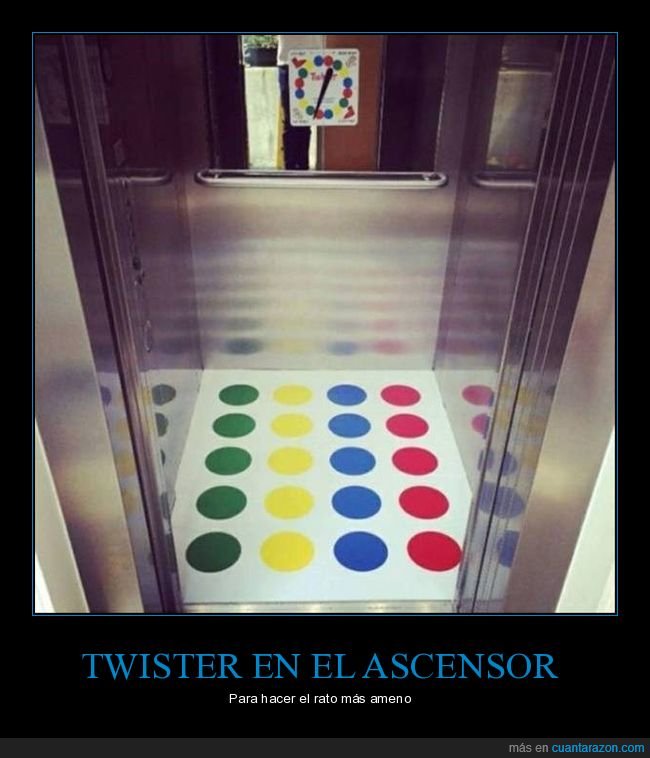 twister,ascensor,wtf