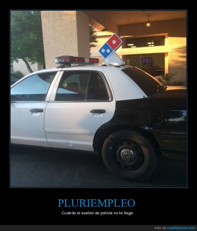 coche de policía,domino's,wtf