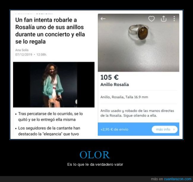 fan,robar,rosalía,anillo,concierto,regalar,anuncio,wallapop,olor