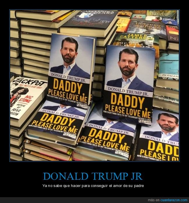 donald trump jr,libro,padre,querer,donald trump