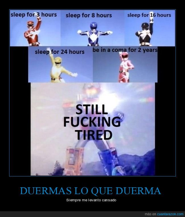 dormir,horas,power rangers,cansado