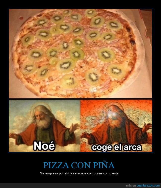 pizza,kiwi,wtf,asco,dios