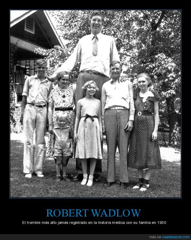 robert wadlow,alto,estatura,familia