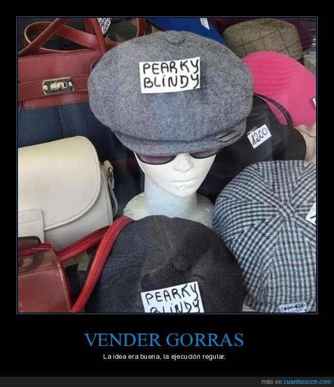 gorra,pearky blindy,peaky blinders,fails