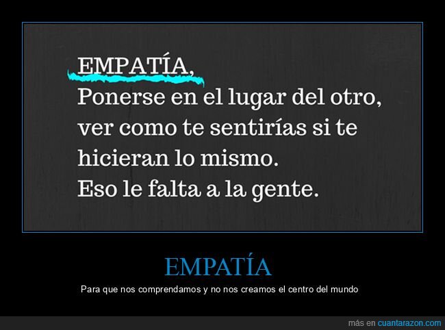 empat&iacute;a,ponerse en el lugar,comprenderse