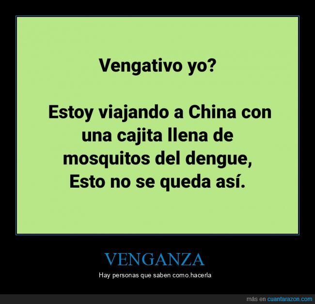 venganza,china,coronavirus