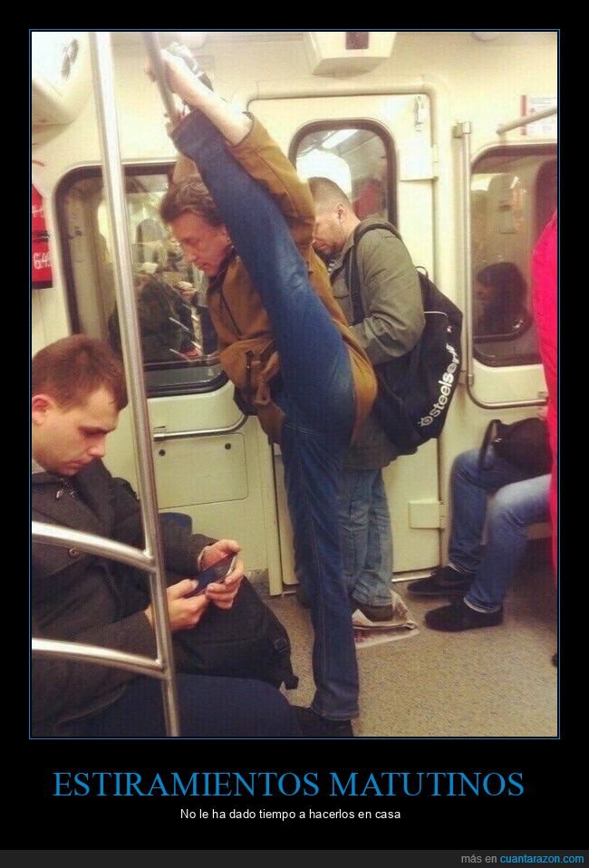 metro,estiramiento,wtf