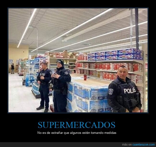 supermercado,policía,papel higiénico,coronavirus