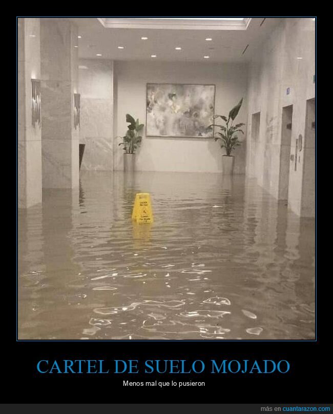 cartel suelo,mojado,inundación,wtf