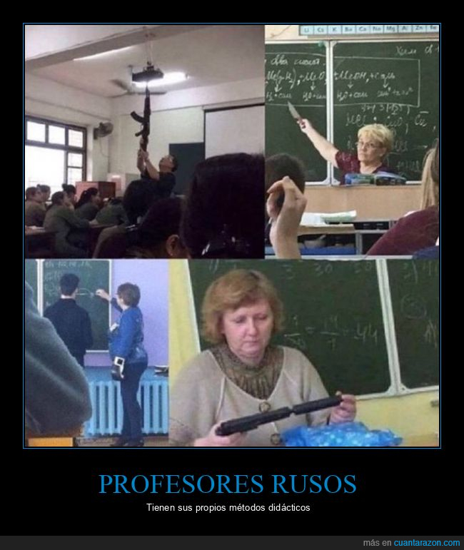 profesores,rusos,armas,clase,wtf
