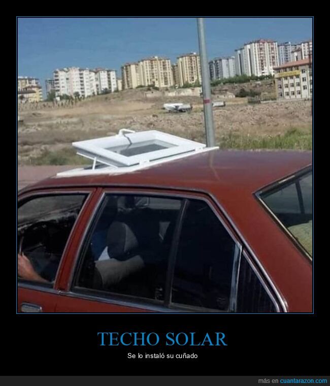 techo solar,coche,chapuza,wtf