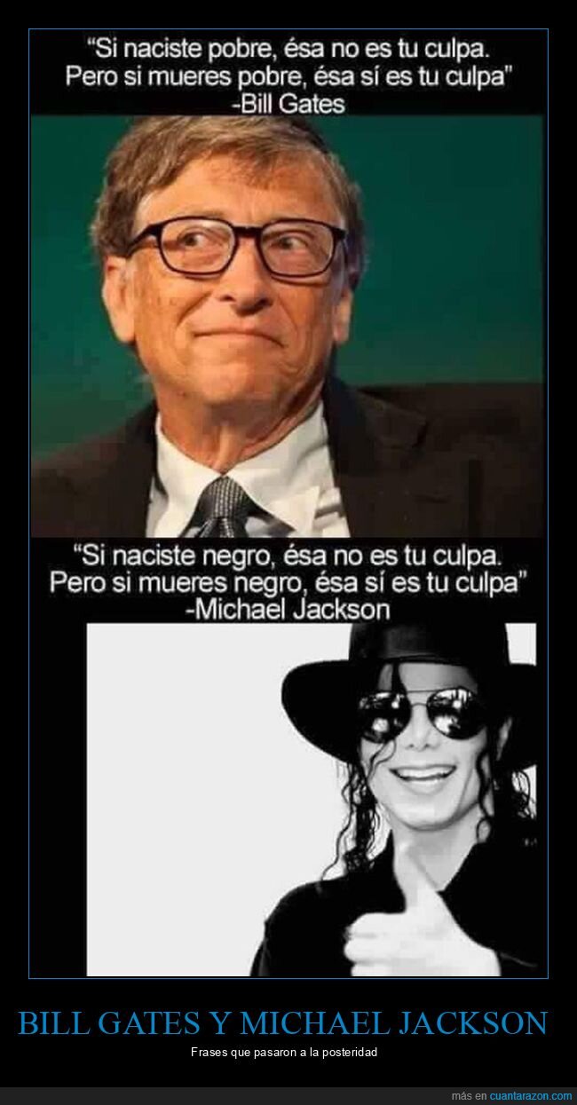 bill gates,michael jackson,negro,pobre