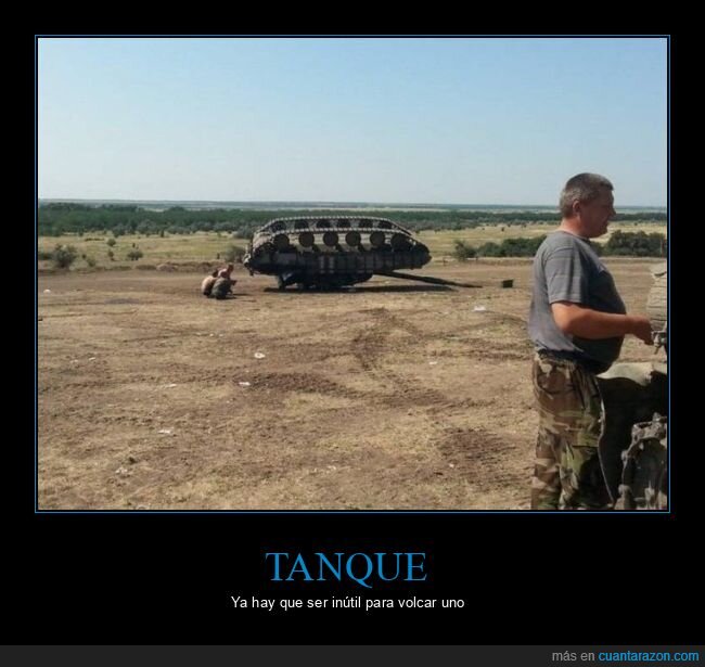 tanque,volcado,wtf