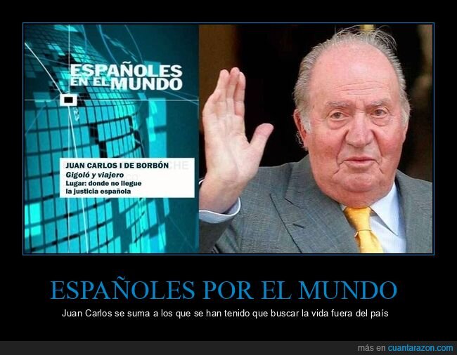 huída,juan carlos i,españoles por el mundo