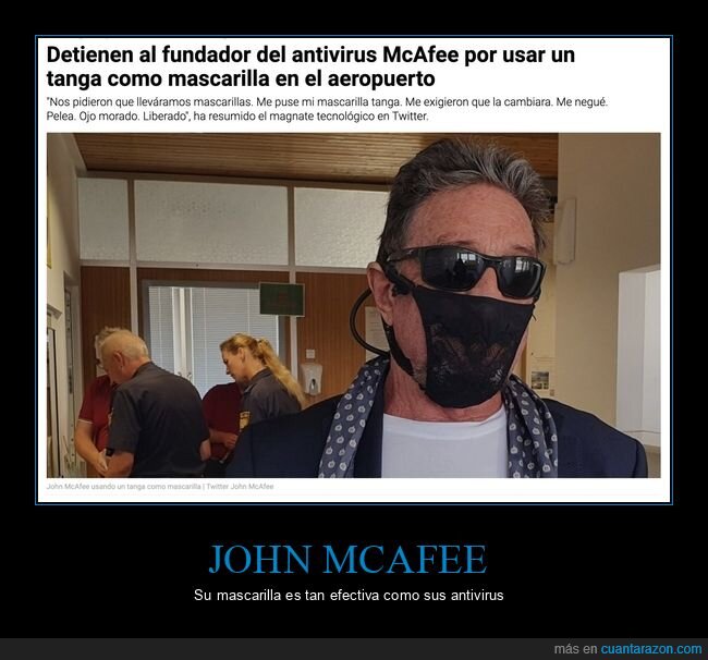 coronavirus,detención,john mcafee,mascarilla,tanga