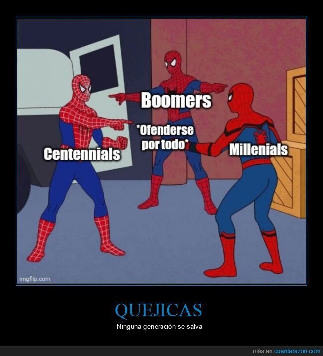 millenials,centennials,boomers,spiderman,ofenderse
