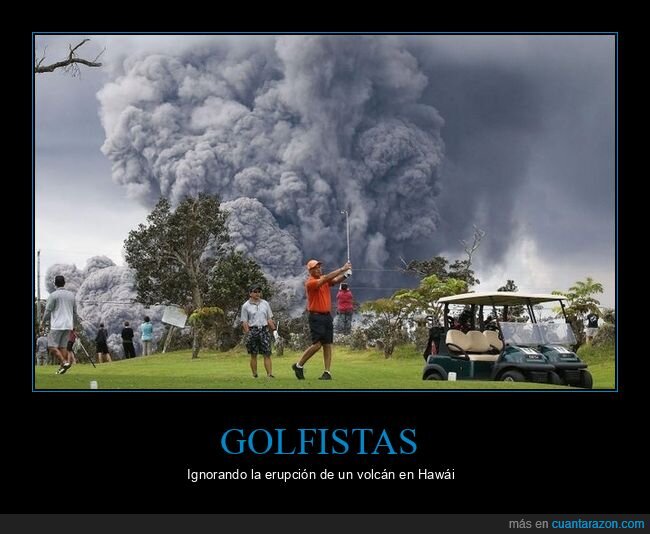 golfistas,ignorando,erupción,volcán