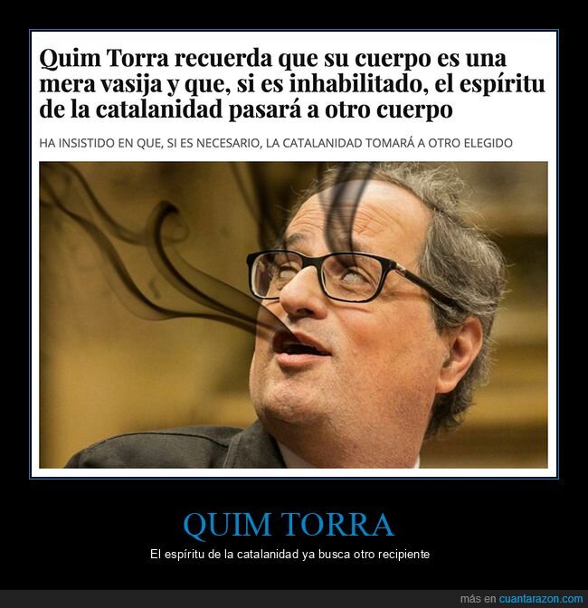 esp&iacute;ritu,inhabilitado,pol&iacute;ticos,quim torra
