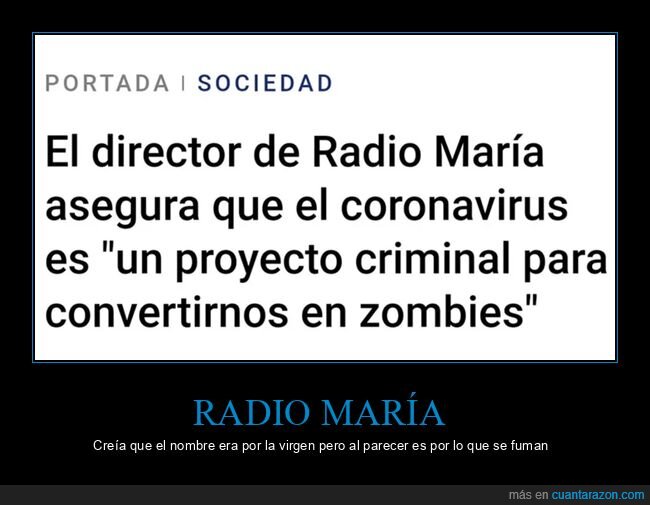 coronavirus,radio maría,zombies