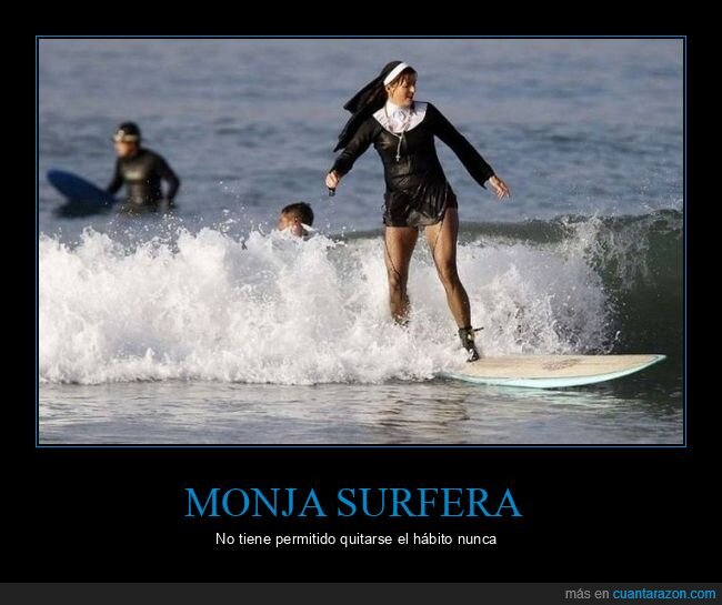 monja,surf,wtf