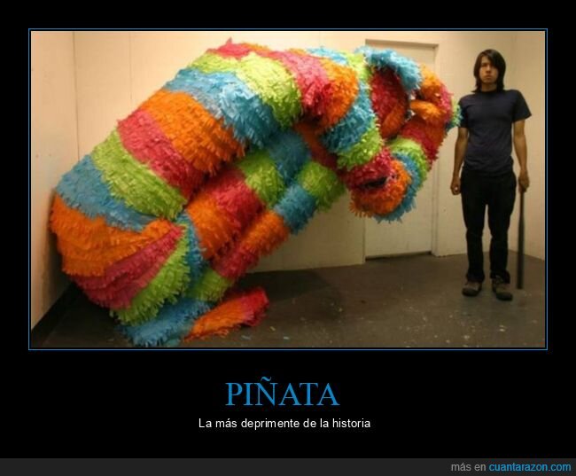 piñata,deprimente