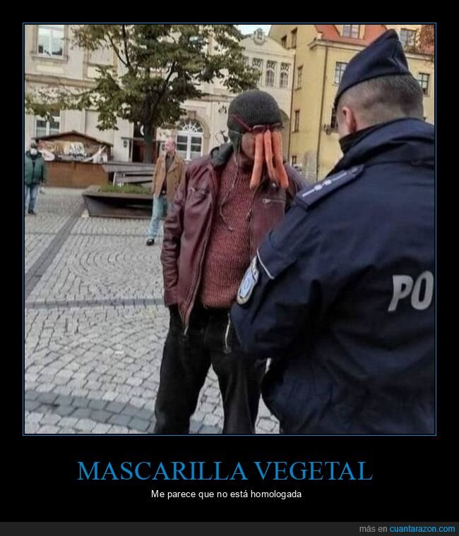 mascarilla,zanahorias,policía