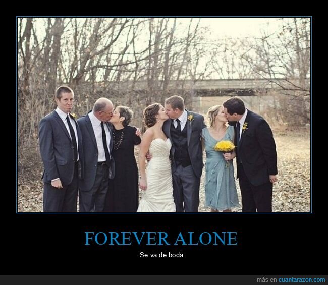 parejas,boda,forever alone