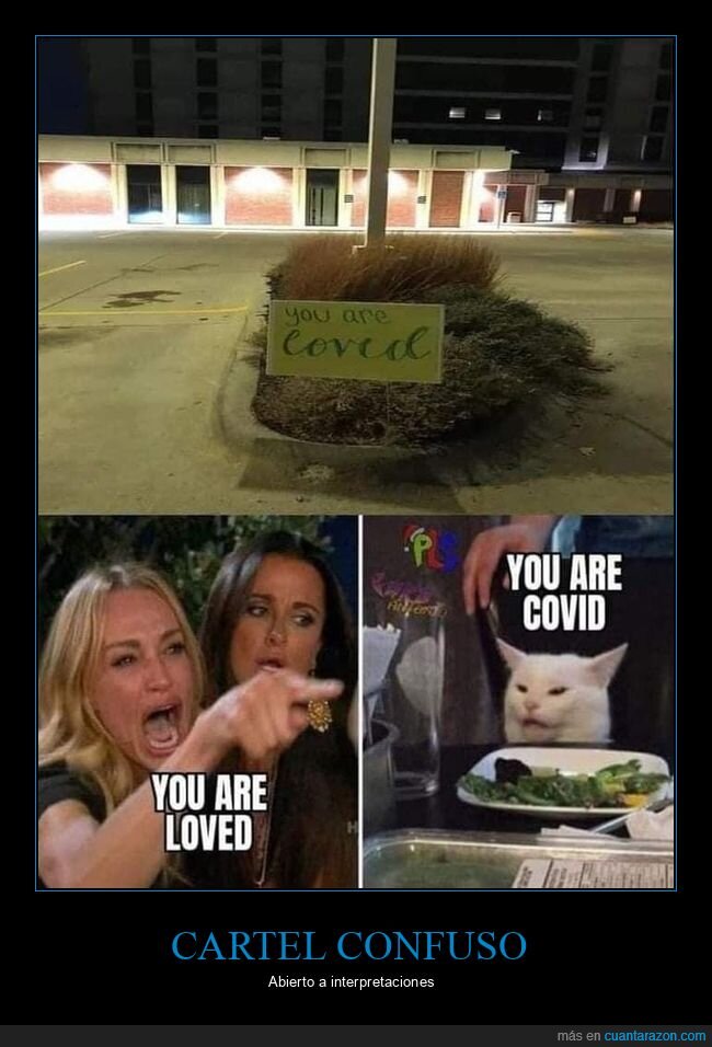 carteles,covid,gritando al gato,loved