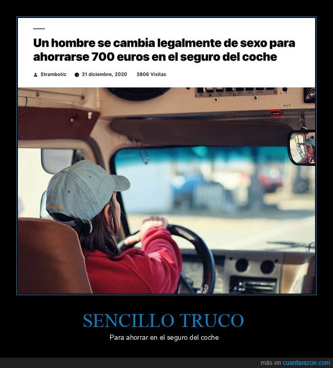 ahorrar,cambio de sexo,seguro del coche,wtf