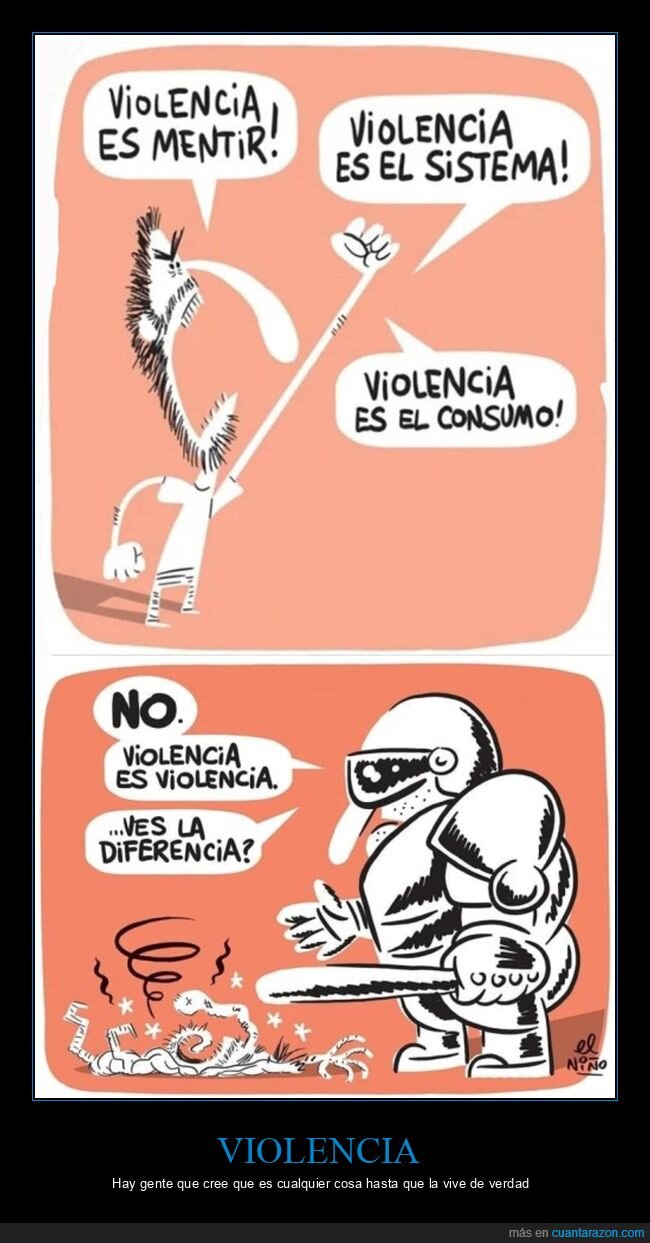 consumo,mentir,sistema,violencia