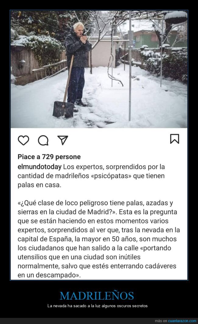 madrileños,nieve,palas,psicópatas