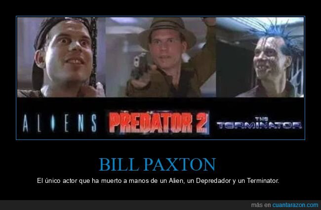 actor,alien,bill paxton,cine,depredador,muertes,terminator