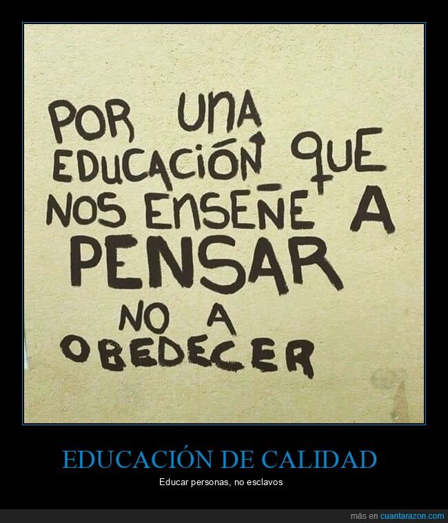 educación,enseñar,pensar,obedecer