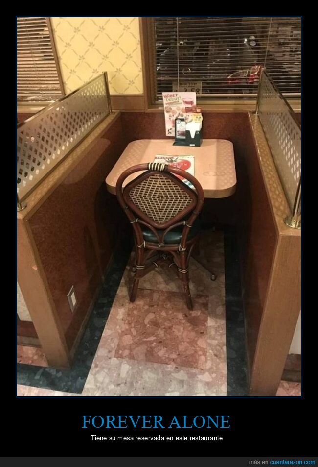 mesa,restaurante,forever alone