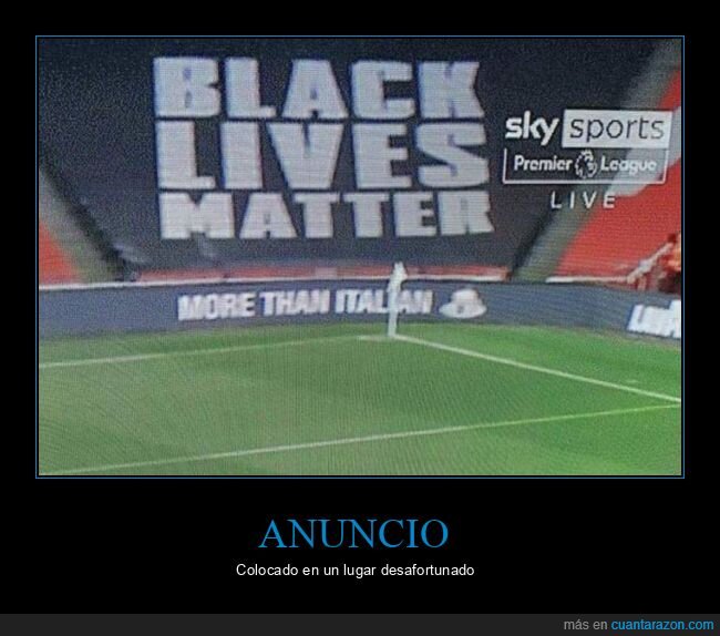 anuncio,black lives matter,italianos,fails
