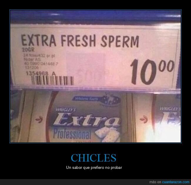 chicles,carteles,wtf